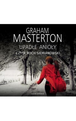 Upadłe anioły - Graham Masterton - Audiobook - 978-83-8215-119-0