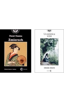 OSAMU DAZAI Literatura japońska. 2 książki: Uczennica i Zmierzch - Osamu Dazai - Ebook - 978-83-8238-056-9