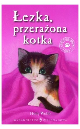 Łezka przerażona kotka - Holly Webb - Ebook - 978-83-7895-388-3
