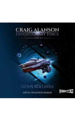 Expeditionary Force. Tom 1. Dzień Kolumba - Craig Alanson - Audiobook - 978-83-8194-857-9