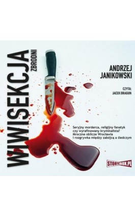 Wiwisekcja zbrodni - Andrzej Janikowski - Audiobook - 978-83-8194-849-4