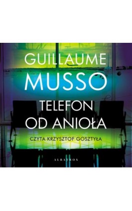 TELEFON OD ANIOŁA - Guillaume Musso - Audiobook - 978-83-8215-083-4