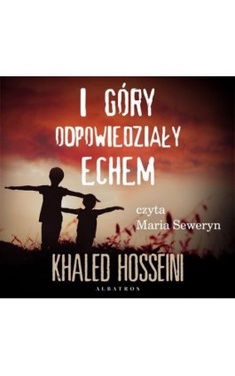 I góry odpowiedziały echem - Khaled Hosseini - Audiobook - 978-83-8125-870-8