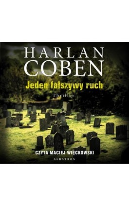 Jeden fałszywy ruch - Harlan Coben - Audiobook - 978-83-8125-401-4