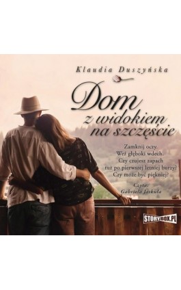 Dom z widokiem na szczęście - Klaudia Duszyńska - Audiobook - 978-83-8194-896-8