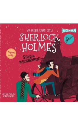 Klasyka dla dzieci. Sherlock Holmes. Tom 1. Studium w szkarłacie - Arthur Conan Doyle - Audiobook - 978-83-8194-925-5