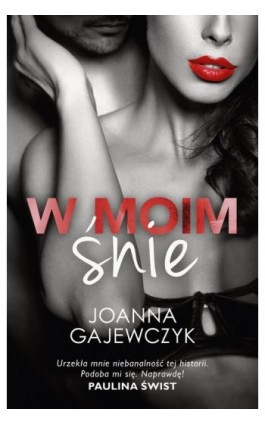 W moim śnie - Joanna Gajewczyk - Ebook - 978-83-287-1608-7