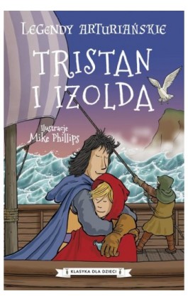 Legendy arturiańskie. Tom 6. Tristan i Izolda - Autor nieznany - Ebook - 978-83-8233-399-2