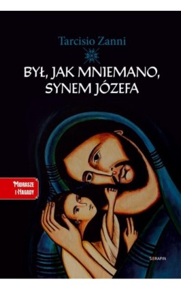 Był, jak mniemano, synem Józefa - Tarcisio Zanni - Ebook - 978-83-66779-18-1