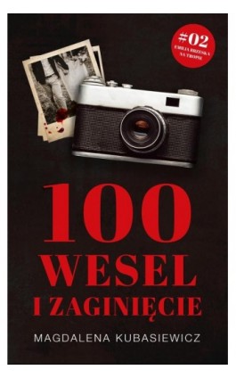 100 wesel i zaginięcie - Magdalena Kubasiewicz - Ebook - 978-83-66375-81-9