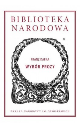 Wybór prozy - Franz Kafka - Ebook - 978-83-65588-87-6