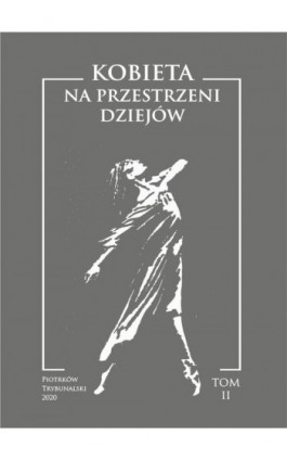 Kobieta na przestrzeni dziejów. Tom II - Ebook - 978-83-7133-822-9