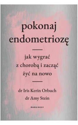 Pokonaj endometriozę - Amy Stein - Ebook - 978-83-66863-03-3