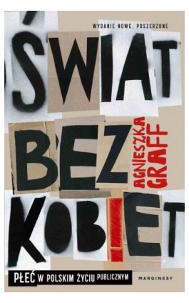 Świat bez kobiet. Płeć w polskim życiu publicznym - Agnieszka Graff - Ebook - 978-83-66863-01-9