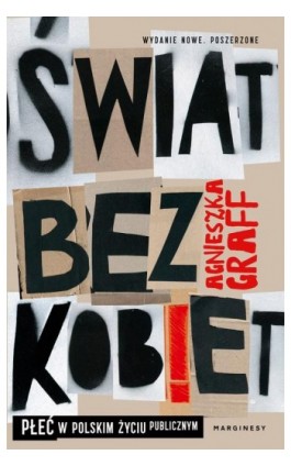 Świat bez kobiet. Płeć w polskim życiu publicznym - Agnieszka Graff - Ebook - 978-83-66863-01-9