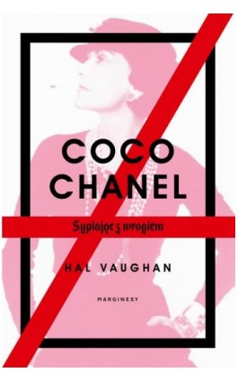 Coco Chanel. Sypiając z wrogiem - Hal Vaughan - Ebook - 978-83-66671-92-8
