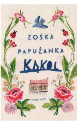 Kąkol - Zośka Papużanka - Ebook - 978-83-66863-07-1