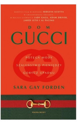 Gucci. Potęga mody, szaleństwo pieniędzy, gorycz upadku - Sara Gay Forden - Ebook - 978-83-66863-05-7