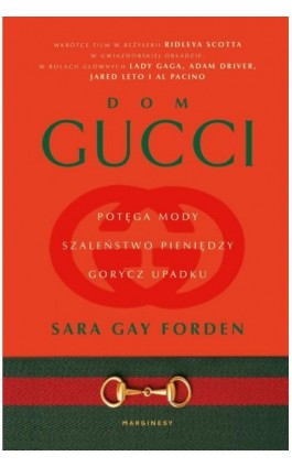 Gucci. Potęga mody, szaleństwo pieniędzy, gorycz upadku - Sara Gay Forden - Ebook - 978-83-66863-05-7