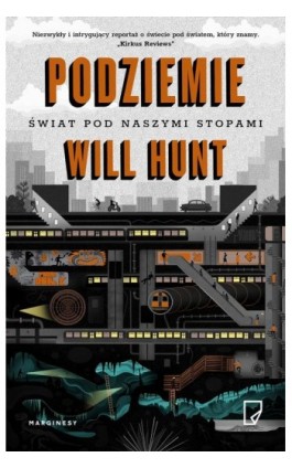 Podziemie. Świat pod naszymi stopami - Will Hunt - Ebook - 978-83-66671-20-1