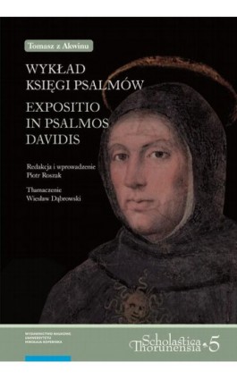 Tomasz z Akwinu. Wykład „Księgi Psalmów” - Ebook - 978-83-231-4342-0