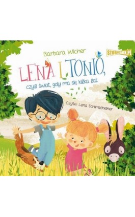 Lena i Tonio, czyli świat, gdy ma się kilka lat - Barbara Wicher - Audiobook - 978-83-8233-526-2