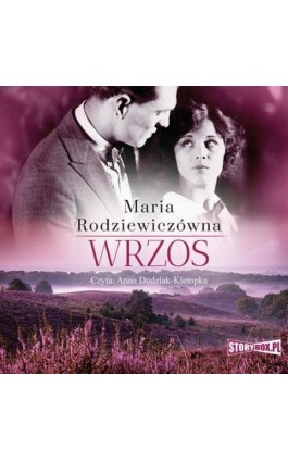 Wrzos - Maria Rodziewiczówna - Audiobook - 978-83-8233-534-7