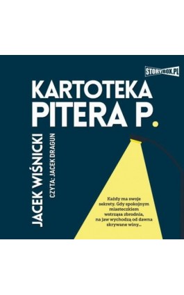 Kartoteka Pitera P. - Jacek Wiśnicki - Audiobook - 978-83-8233-711-2
