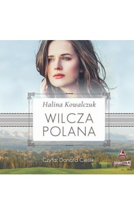 Wilcza polana - Halina Kowalczuk - Audiobook - 978-83-8233-717-4