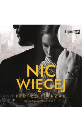 Nic więcej - Piotr Pietrzak - Audiobook - 978-83-8233-713-6