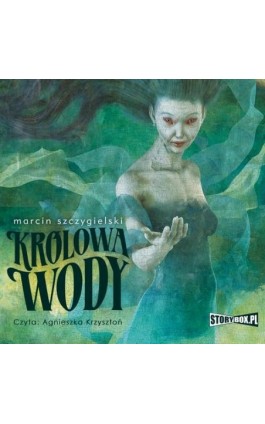 Królowa wody - Marcin Szczygielski - Audiobook - 978-83-8233-735-8