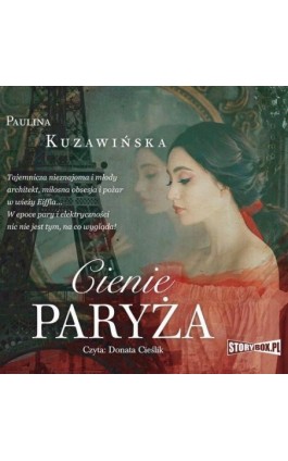 Cienie Paryża - Paulina Kuzawińska - Audiobook - 978-83-8233-759-4