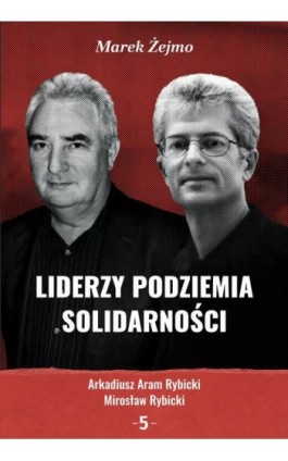 Arkadiusz Aram Rybicki, Mirosław Rybicki - Marek Żejmo - Ebook - 978-83-66800-88-5