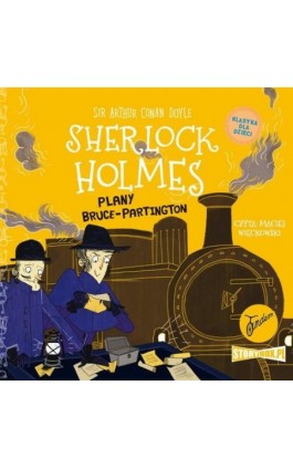 Klasyka dla dzieci. Sherlock Holmes. Tom 17. Plany Bruce-Partington - Arthur Conan Doyle - Audiobook - 978-83-8233-877-5