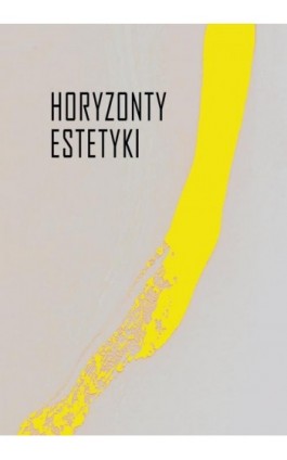 Horyzonty estetyki - Ebook - 978-83-235-4879-9