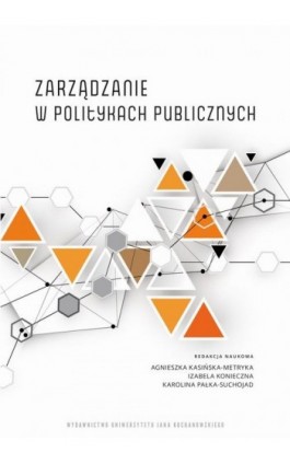 Zarządzanie w politykach publicznych. Od teorii do praktyki - Ebook - 978-83-7133-935-6