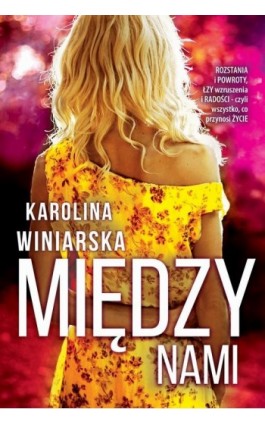 Między nami - Karolina Winiarska - Ebook - 978-83-8266-090-6