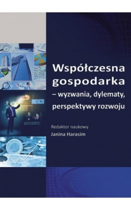Współczesna gospodarka - wyzwania, dylematy, perspektywy rozwoju. SE 93 - Ebook - 978-83-7875-065-9