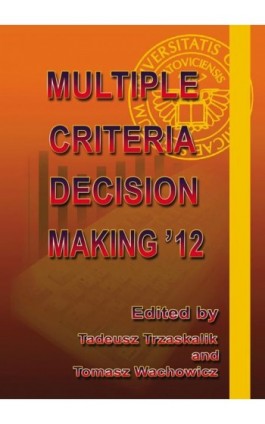 Multiple Criteria Decision Making '12 - Ebook - 978-83-7875-042-0