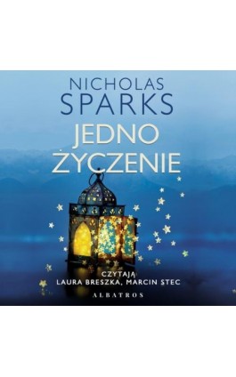 JEDNO ŻYCZENIE - Nicholas Sparks - Audiobook - 978-83-8215-814-4