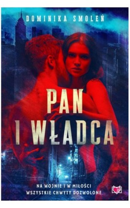 Pan i władca - Dominika Smoleń - Ebook - 978-83-67137-86-7