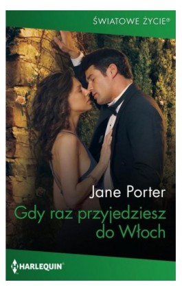 Gdy raz przyjedziesz do Włoch - Jane Porter - Ebook - 978-83-276-7670-2