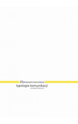 Typologia komunikacji - Michael Fleischer - Ebook - 978-83-66354-32-6