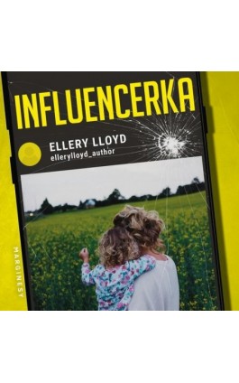 Influencerka - Ellery Lloyd - Audiobook - 9788367157322