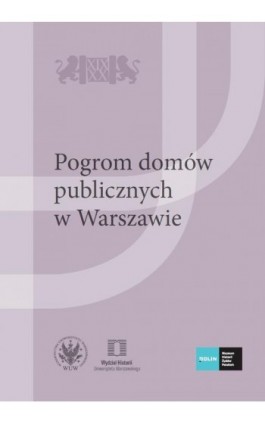 Pogrom domów publicznych w Warszawie - Ebook - 978-83-235-5309-0
