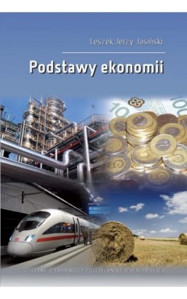 Podstawy ekonomii - Leszek Jerzy Jasiński - Ebook - 978-83-8156-240-9