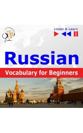 Russian Vocabulary for Beginners. Listen & Learn to Speak - Dorota Guzik - Audiobook - 978-83-63099-13-8