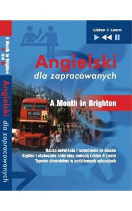 Angielski dla zapracowanych ""A Month in Brighton"" - Dorota Guzik - Audiobook - 978-83-60599-81-5