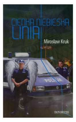 Cienka niebieska linia - Mirosław Kruk - Ebook - 978-83-7942-225-8