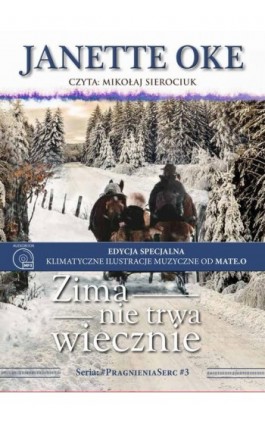 ZIMA NIE TRWA WIECZNIE - Janette Oke - Audiobook - 978-83-66681-28-6